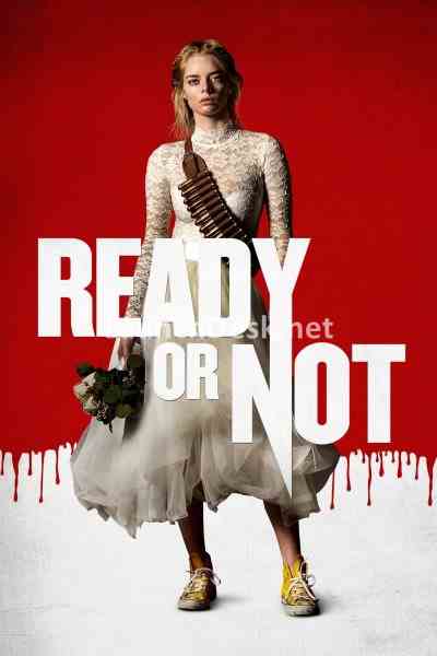 Ready or Not